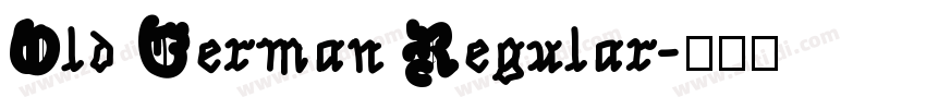 Old German Regular字体转换